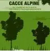 DVD CACCE ALPINE DI CACCIAEPESCATV buellistore
