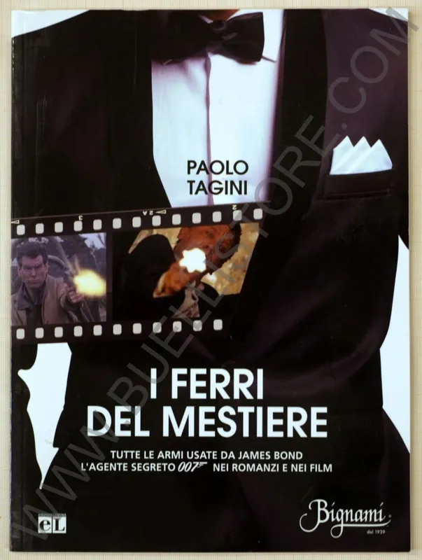 LIBRO BIGNAMI ARMI JAMES BOND