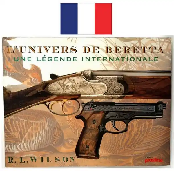 L‘ UNIVERS DE BERETTA une légende internationale - FRANCAIS buellistore