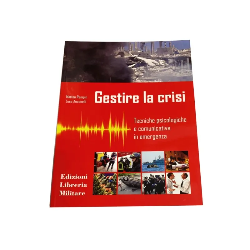 LIBRO GESTIRE LA CRISI ED. LIBRERIA MILITARE