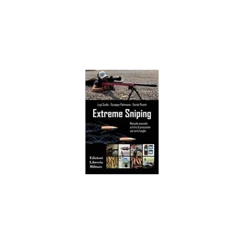 LIBRO EXTREME SNIPING ED. LIBRERIA MILITARE