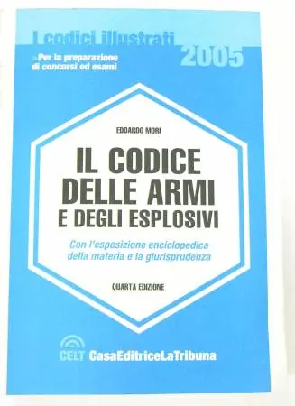 LA TRIBUNA Il codice delle armi e degli esplosivi