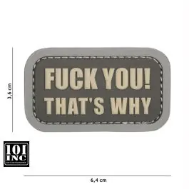 Patch 3D PVC con Velcro ""Fuck You That‘s Why"" Grigio 101 Inc.