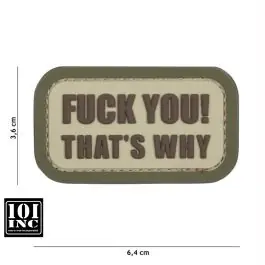 Patch 3D PVC con Velcro ""Fuck You That‘s Why"" Coyote 101 Inc.